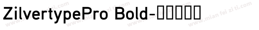 ZilvertypePro Bold字体转换